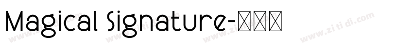 Magical Signature字体转换